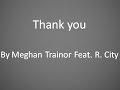 Thank You Lyrics By Meghan Trainor Feat R City