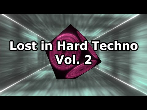 Lost in Hard Techno Vol. 2