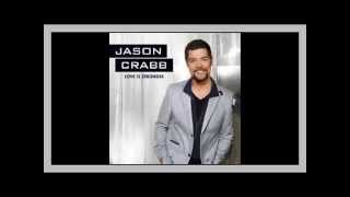 Jason Crabb - Love Is Stronger new album