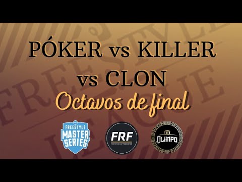 PÓKER vs KILLER vs CLON - Octavos | Fecha Especial #1 | Pre Olimpo Free | Freestyle League