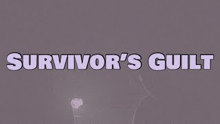 Survivor's Guilt Music Video