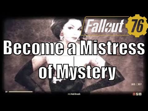Fallout 76: Seeker of Mysteries Last Quest - Become a Mistress of Mystery