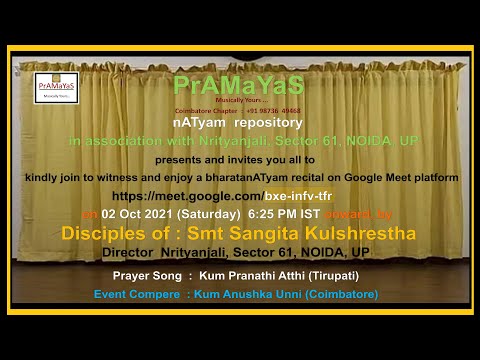 nrityanjali I Disciples of Smt Sangita Kulshrestha - for #PrAMaYaS nATyam repositiroy - 02 Oct 2021