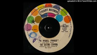 Second Coming - I Feel Free - Steady (Heavy Psych w/ Dickey Betts)
