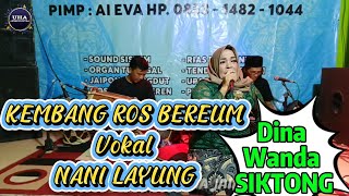 Download lagu KEMBANG ROS BEUREUM II NANI LAYUNG II UHA JAIPONG ELECTONE mp3