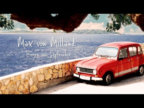 Max von Milland - Regen im September (Offizielles Audio)