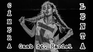 Câmera Lenta - Gaab e MC Hariel | Dance Of Black | Coreografia