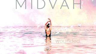 Wounded- Midvah