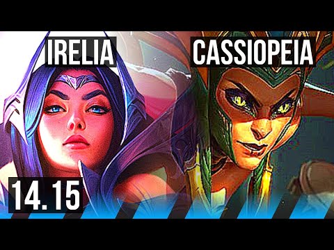 IRELIA vs CASSIOPEIA (MID) | 5k comeback, 69% winrate, 52k DMG | EUW Master | 14.15