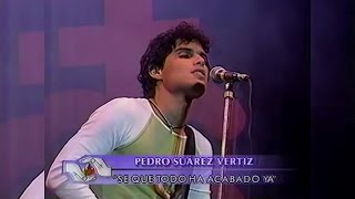 Sé Que Todo Ha Acabado Ya - Pedro Suárez Vértiz