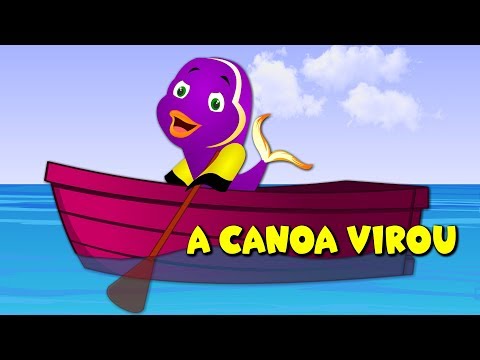 A canoa virou -  Video Infantil Musical - Música infantil