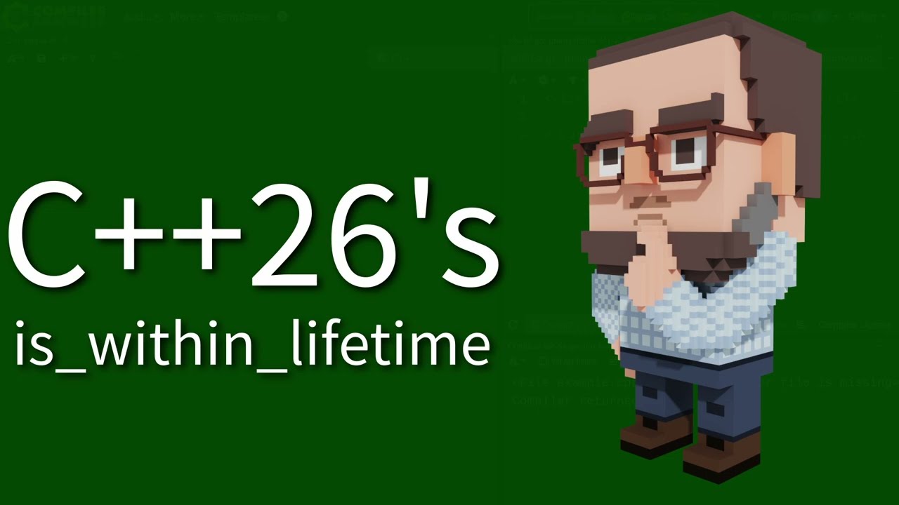 C++ Weekly - Ep 552 - C++26's is_within_lifetime