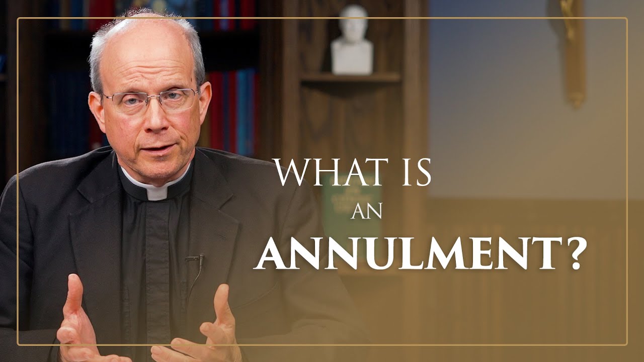 What is an Annulment?