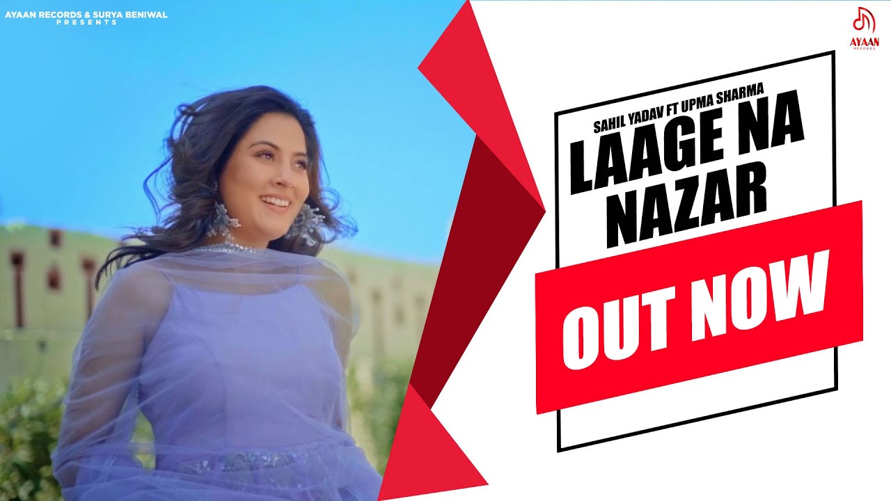 Laage Na Nazar Lyrics | Sahil Dhull