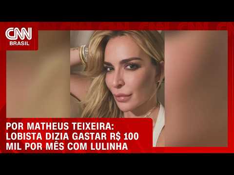 Lobista dizia gastar R$ 100 mil por mês para bancar Lulinha | CNN NOVO DIA