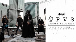 BEHEMOTH - OPVS CONTRA CVLTVRAM (Live Atop The Palace of Culture)