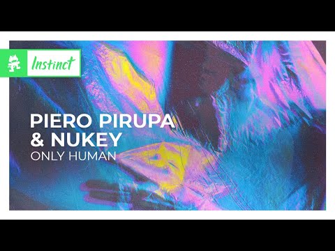 Piero Pirupa & NuKey - Only Human [Monstercat Release]