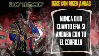 Ñejo [LETRA] Dime Con Quien Andas