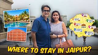 Where to Stay in Jaipur? Best Areas for Every Type of Traveller