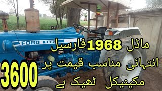 3600 Ford Euro For Sell Tractor Model 1968 Loaction Sargodha teshil Sihiwal
