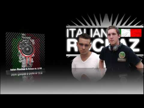 Italian Rockaz & Avoya vs. Lil M Title - il Mio Amore 2009