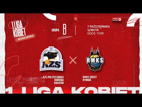 AZS Politechnika Korona Kraków - RMKS Xbest Rybnik (1 LK)