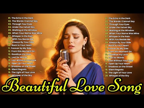 Beautiful Romantic Songs 2026 💖 Easy Listening Full Album | Heartfelt Love Melodies Playlist