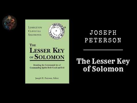 The Lesser Key of Solomon by Joseph H. Peterson