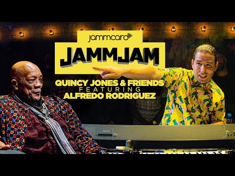 #JammJam Quincy Jones and Friends feat. Alfredo Rodriguez | Cuban Thriller