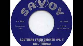 Bill Thomas & The Fendells - Southern Fried Chicken