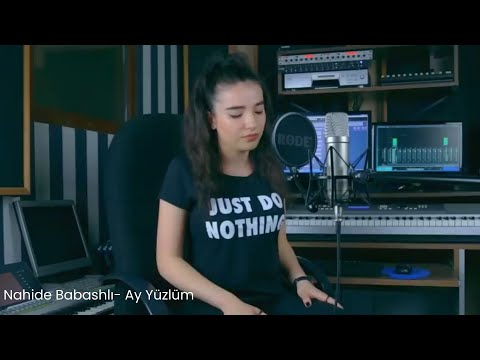 Nahidə Babaşlı - Ay Yüzlüm (Cover)