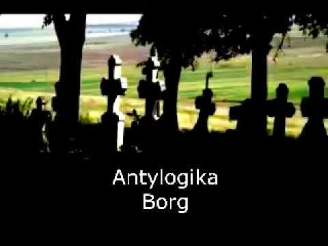 05. Antylogika - Borg ( + tekst w opisie)