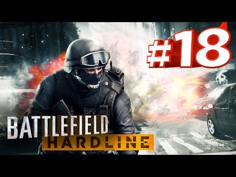 Battlefield Hardline: Walkthrough - Part 18 [Ep  6. Out of Business] XB1 Gameplay Commentary