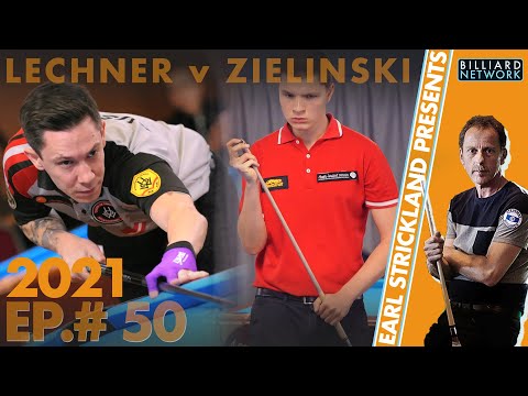 Maximilian Lechner v Wiktor Zielinski | ep.#50 Earl Strickland Presents - 2021 Austria OPEN EUROTOUR