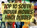 Top 10 South Indian Movie In Hindi Dubbed Top 10 Movies Top 10 Indian Movies