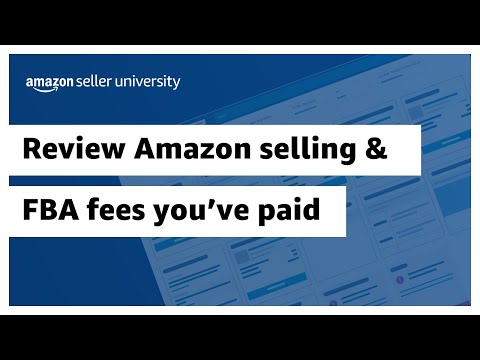 Review Amazon selling & FBA fees you’ve paid
