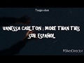 Vanessa Carlton ; More Than This [sub. español]