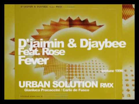 Djaimin & Djaybee feat.Rose - FEVER (URBAN SOLUTION rmx) 1996