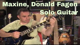Donald Fagen - Maxine, Solo Fingerstyle Jazz Guitar Arrangement