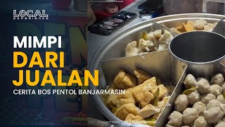Langkah Panjang Bos Pentol Banjarmasin Menuju Kesuksesan