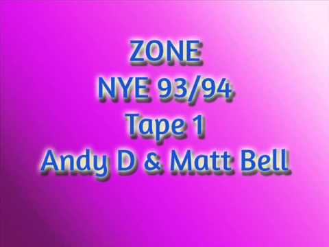 Zone NYE 93/94 - Tape 1 - Andy D & Matt Bell