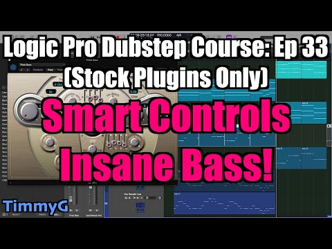 Logic Pro Dubstep Course (Stock Plugins Only) – Ep. 33: Using Smart Controls to Create Insane Bass