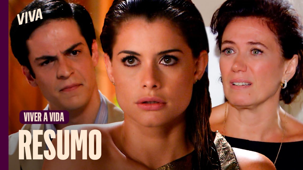 LUCIANA VAI MORAR COM HELENA, ISABEL EXIGE ATENÇÃO DE TEREZA E MAIS| VIVER A VIDA | RESUMO DA SEMANA