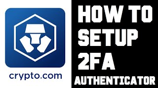 Crypto.com How To Setup 2FA - 2 Factor Authentication Setup in Crypto.com App Help Guide