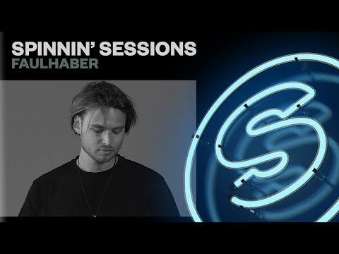 Spinnin’ Sessions Radio – Episode #567 | FAULHABER