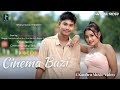 Cinema Bazi Official Kaubru Full Music Video Bittu Dipika Uainsoknaiha Karina Sunrise
