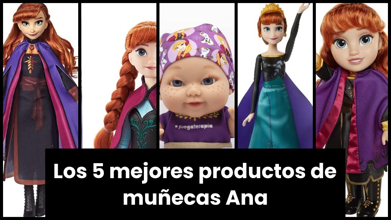 【Muñeca ana】Los 5 mejores productos de muñecas Ana