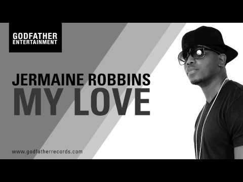 Jermaine Robbins - My Love