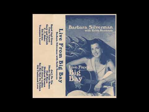 Barbara Silverman & Keith Baumann - Live At Big Bay (1994)