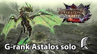 MHGU | G-rank Astalos solo (Valor Great Sword) - 3